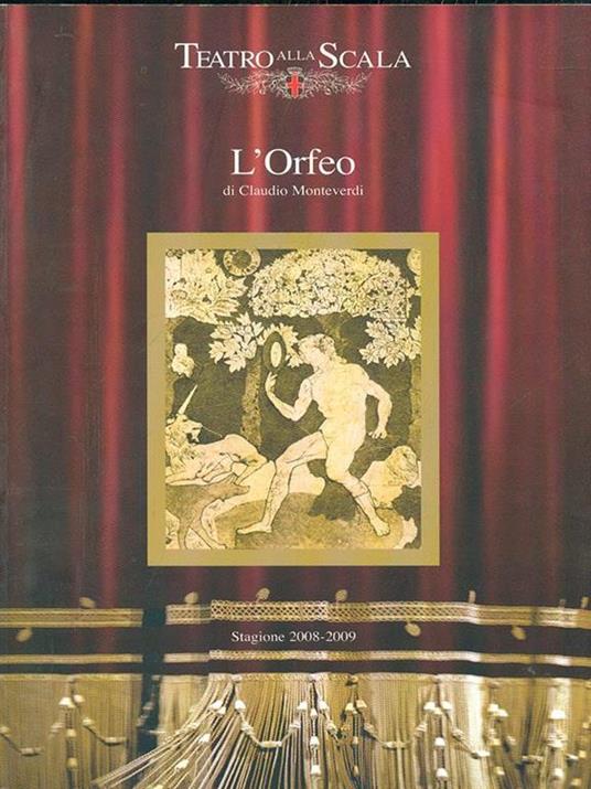 L' Orfeo / Stagione 2008-2009 - Claudio Monteverdi - 2