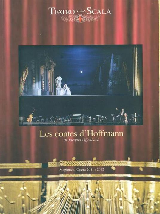 Le contes d'Hoffmann 3. Stagione d'Opera 2011-2012 - Jacques Offenbach - 3