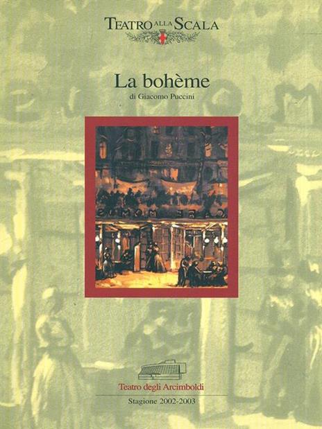 La boheme / Stagione 2002-2003 - Giacomo Puccini - 3