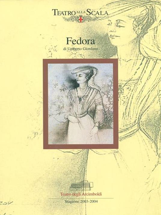 Fedora 13. Stagione 2003-2004 - Umberto Giordano - copertina