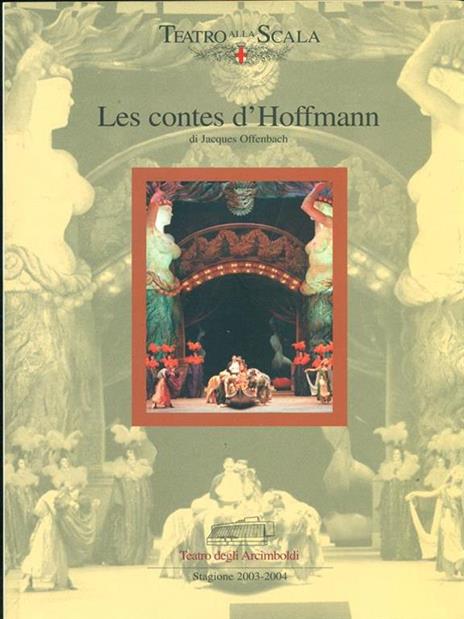 Les contes d'Hoffmann 17. Stagione 2003-2004 - Jacques Offenbach - 8