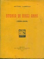 Storia dei dieci anni 1899-1909