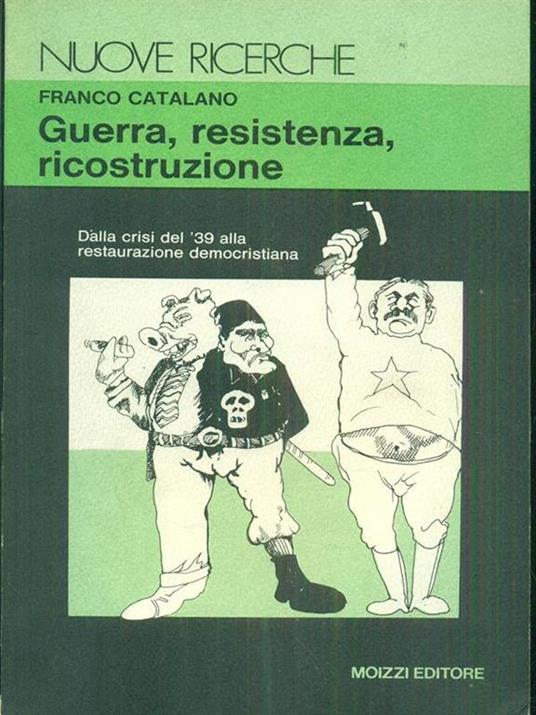 Guerra resistenza ricostruzione - Franco Catalano - copertina