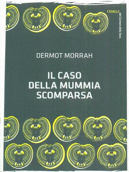 Il caso della mummia scomparsa - Dermot Morrah - copertina