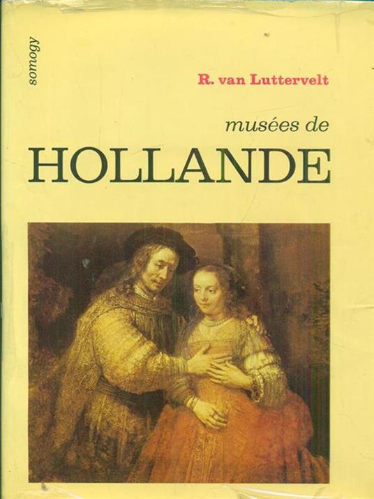 Musees de Hollande - R. Van Luttervelt - 6