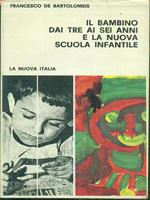 Il bambino dai tre ai sei anni e la nuova scuola infantile