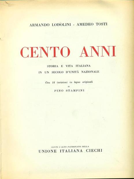 Cento anni - Armando Lodolini,Amedeo Tosti - 7