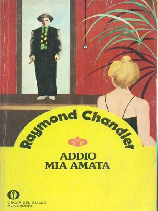 Addio mia amata - Raymond Chandler - copertina