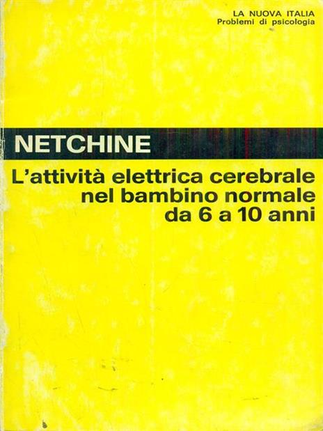 L' attività elettrica cerebrale nel bambino normale da 6 a 10 anni - Serge Netchine - 9