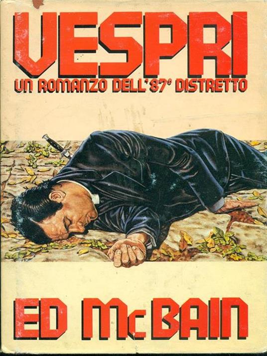 Vespri un romanzo dell' 87o distretto - Ed McBain - copertina