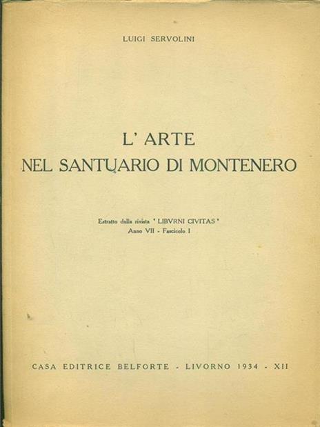 L' arte nel santuario di Montenero. Estratto - Luigi Servolini - copertina