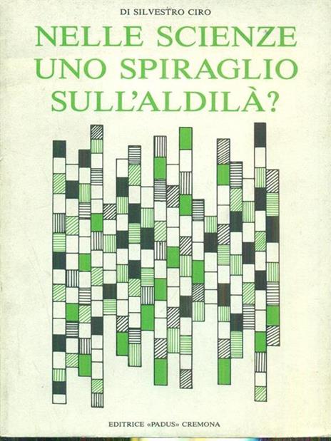 Nelle scienze uno spiraglio sull'aldilà? - copertina