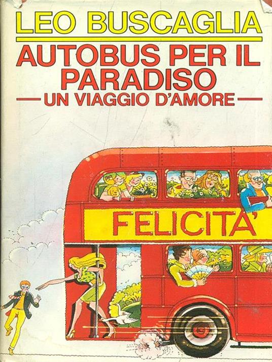 Autobus per il paradiso - Leo Buscaglia - copertina