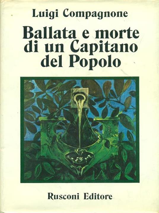 Ballata e morte di un capitano del popolo - Luigi Compagnone - 7