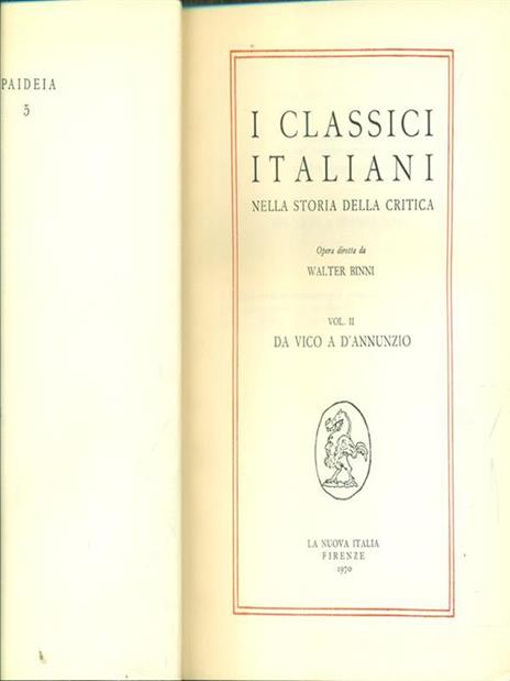 I classici italiani nella storia della critica. Vol. II - Walter Binni - 7