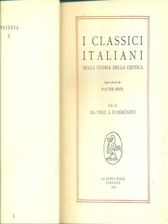 I classici italiani nella storia della critica. Vol. II - Walter Binni - 5