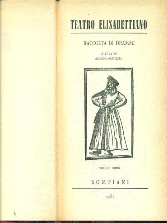 Teatro elisabettiano. Vol. I - Alfredo Obertello - 6