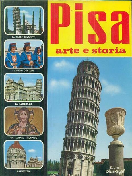 Pisa arte e storia - Roberto Donati - 2