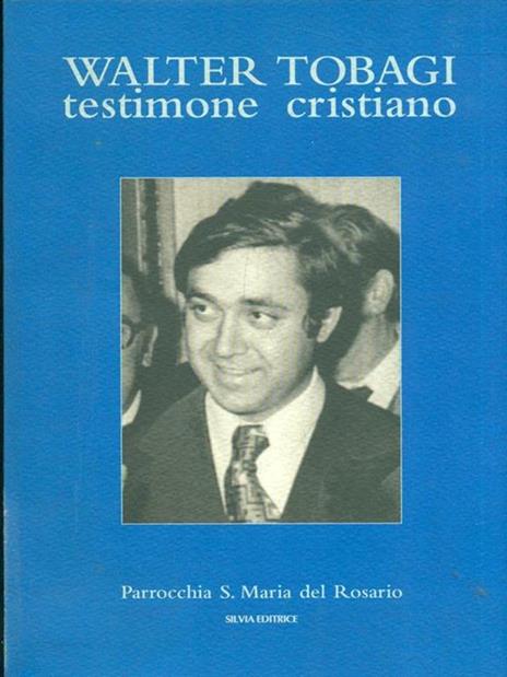 Walter Tobagi. Profeta della ragione - 11