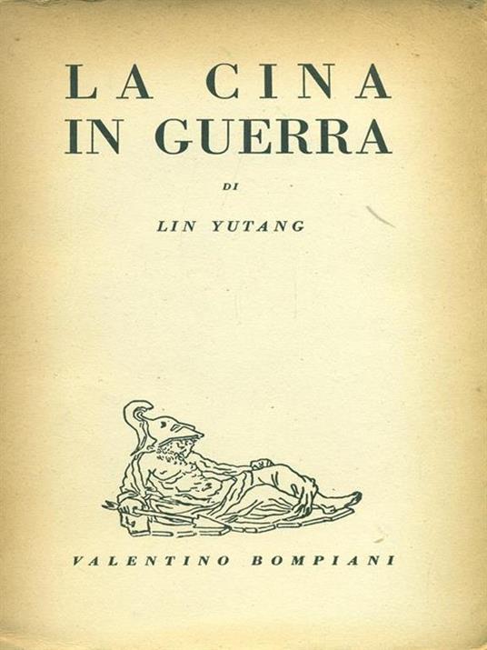 La Cina in guerra - Lin Yutang - 6