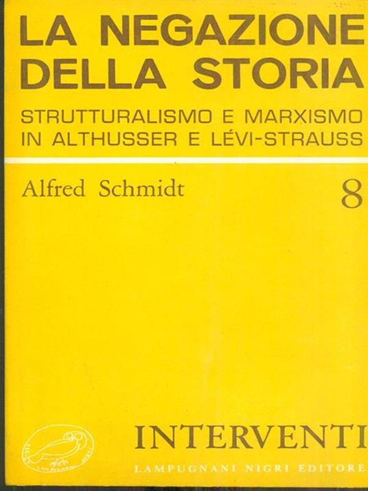 La negazione della storia - Alfred Schmidt - 10