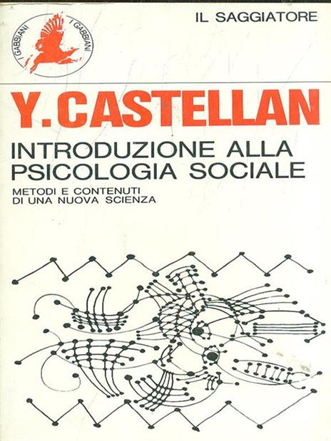 Introduzione alla psicologia sociale - Yvonne Castellan - copertina