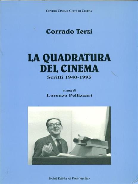 La quadratura del cinema - Corrado Terzi - 2