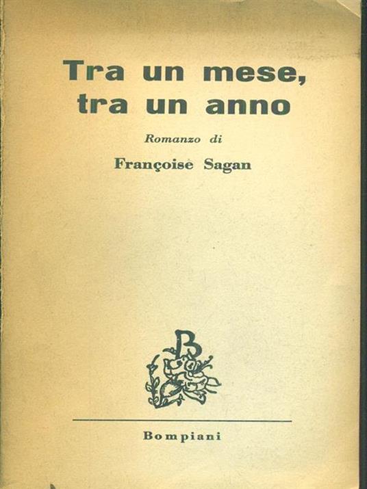 Tra un mese tra un anno - Françoise Sagan - 2