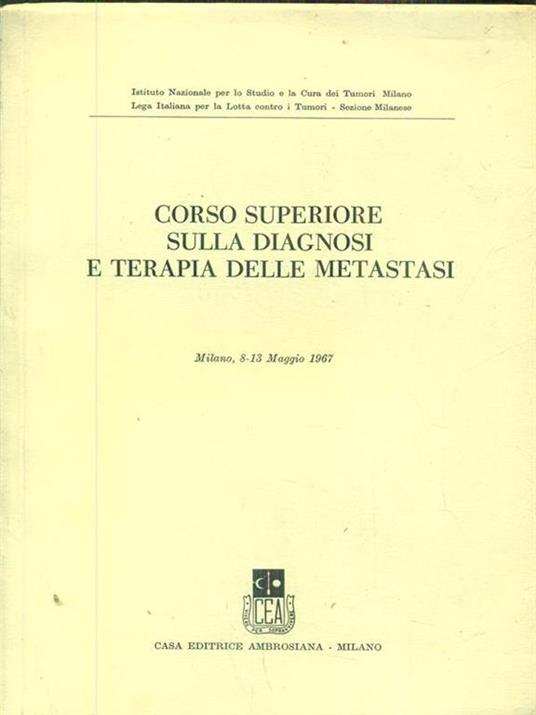 Corso superiore sulla diagnosi e terapia delle metastasi - 5