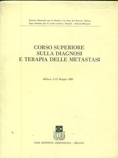 Corso superiore sulla diagnosi e terapia delle metastasi - 6