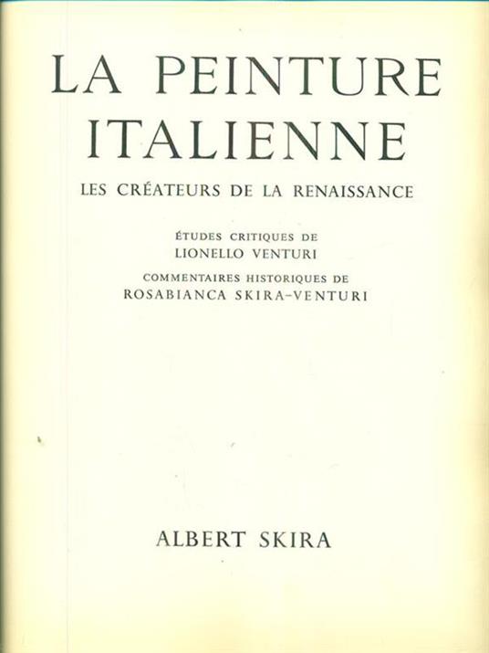 La peinture italienne les createurs de la renaissance - copertina