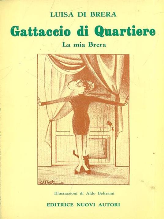 Gattaccio di Quartiere. La miaBrera - Luisa Di Brera - 6