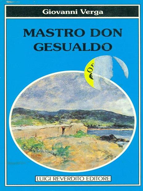 Mastro Don Gesualdo - Giovanni Verga - 3