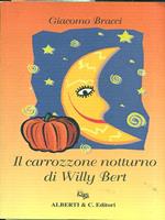 Il carrozzone notturno di Willy Bert