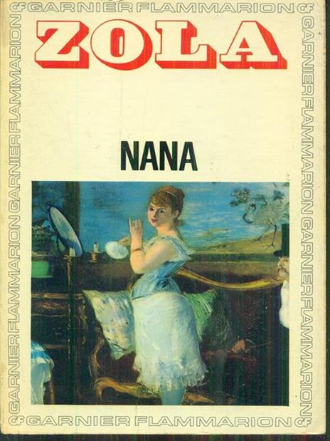 Nana - Émile Zola - 2