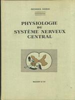 Physiologie du systeme nerveux central