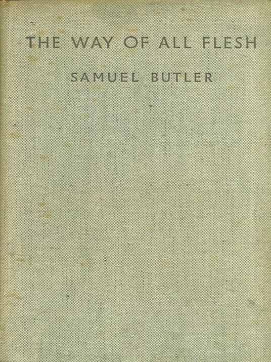 The way of all flesh - Samuel Butler - 3