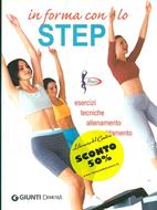 In forma con lo step. Esercizi, tecniche, allenamento, riscaldamento -  Luigi Ceragioli - Libro Usato - Demetra - Fitness | IBS