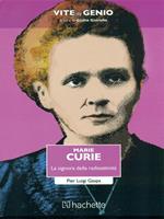 Marie Curie. La signora della radioattività