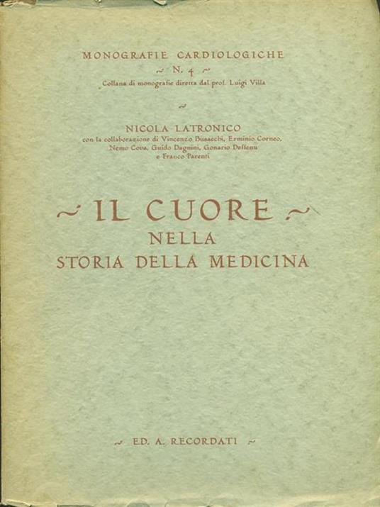 Il cuore nella storia della medicina - Nicola Latronico - 3