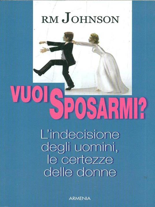 Vuoi sposarmi? - R. M. Johnson - 10