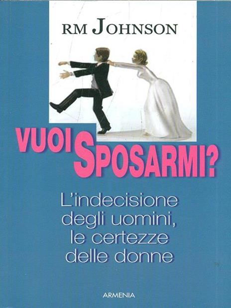 Vuoi sposarmi? - R. M. Johnson - 5