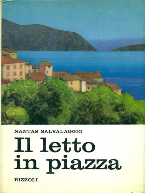 Il letto in piazza - Nantas Salvalaggio - 4