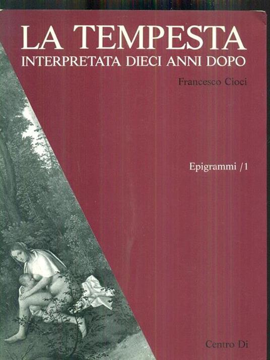 La tempesta interpretata dieci anni dopo - 6