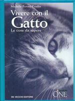 Vivere con il gatto. Le cose da sapere. Con CD Audio