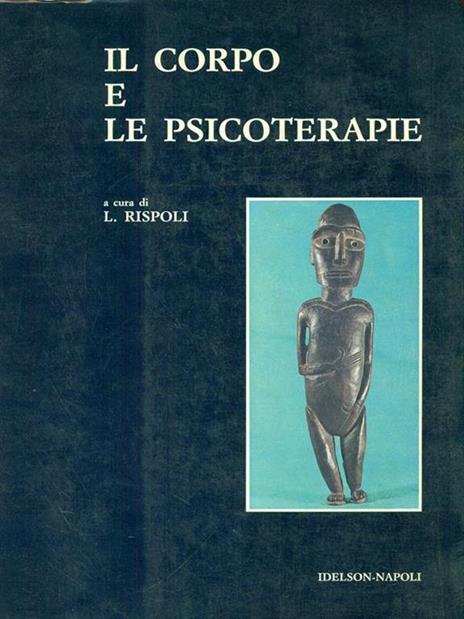 Il  corpo e le psicoterapie - Luciano Rispoli - copertina