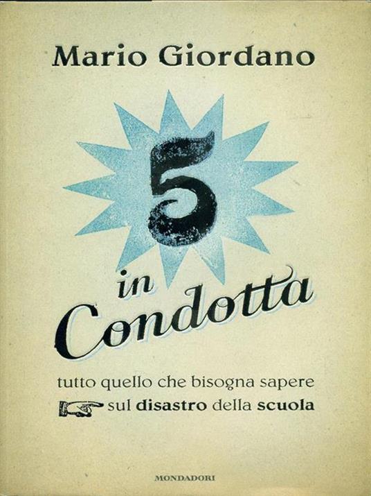 5 in condotta - Mario Giordano - 5