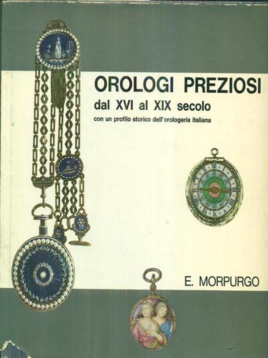 Orologi preziosi dal XVI al XIXsecolo - 7