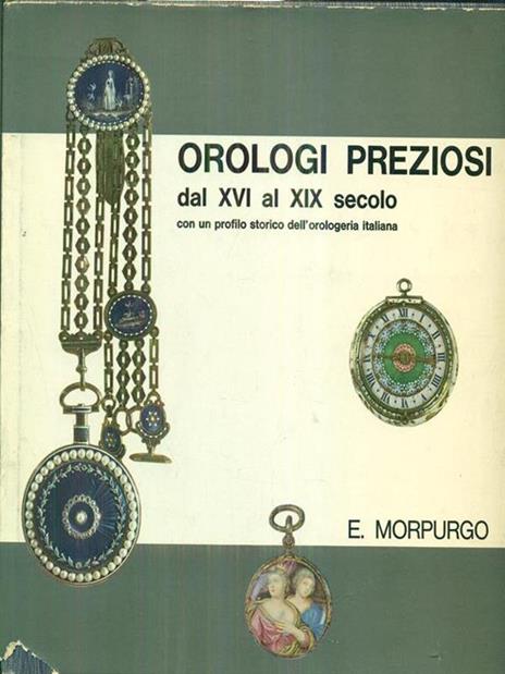 Orologi preziosi dal XVI al XIXsecolo - 6