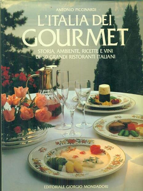 L' Italia dei gourmet - Antonio Piccinardi - 2